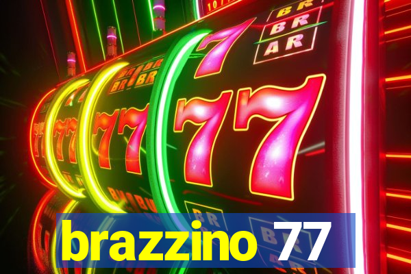 brazzino 77